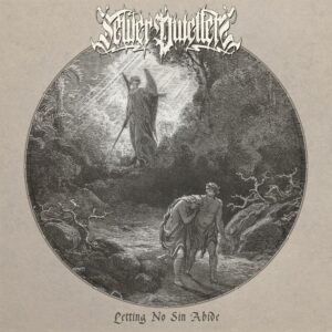 SEWER DWELLERS - LETTING NO SIN ABIDE SINGLE